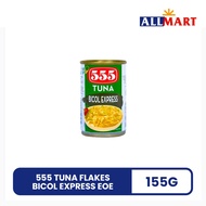 555 Tuna Flakes Bicol Express Eoe 155g - AllMart Direct Shop