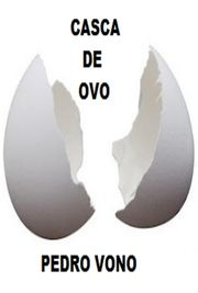 Casca De Ovo Pedro Vono