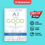 AI for Good: Applications in Sustainability, Humanitarian Action, and  - 9781394235872