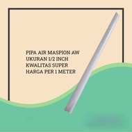 MASPION PIPA PVC AW 1/2" PIPA PARALON PRALON 1/2 INCH/PIPA AIR MASPION