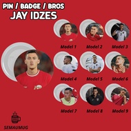 JAY IDZES NATIONAL TEAM PIN GIFT CUTE ROUND FOOTBALL BADGE BROOCH CUSTOM PRINT SEMAUMUG