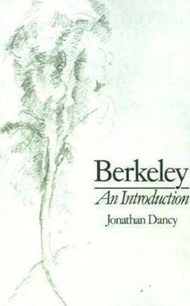 Berkeley : An Introduction by Jonathan Dancy (UK edition, paperback)