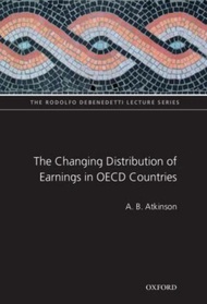 The Changing Distribution of Earnings in OECD Countries by A B Atkinson (UK edition, hardcover)