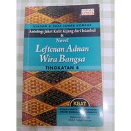 Ulasan & soal jawab Komsas : Antologi Jaket kulit Kijang dari Istanbul & novel Leftenan Adnan Wira B