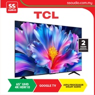 【 DELIVERY BY SELLER 】 TCL 65P6L  65" UHD 4K HDR10 AIPQ PROCESSOR HEY GOOGLE CHROMECAST DOLBY AUDIO 