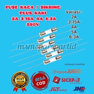 GLASS FUSE FUSE/ PLUS LEGS 2A 3.15A 4A 6.3A 250V