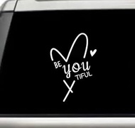 Be You Tiful Heart Beautiful Relationship Romantic Quote Window Laptop Vinyl Decal Decor Mirror Wall Bathroom Bumper Stickers for Car Funny 7 Inch