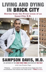 Living and Dying in Brick City Sampson Davis