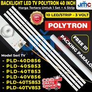 BACKLIGHT TV POLYTRON PLD40TV853 PLD40TS853 PLD40V853 PLD40T856 PLD40S853 PLD 40TV853 PLD 40TS853 PL