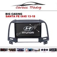 Android Player Casing Santa Fe IX45 13-18