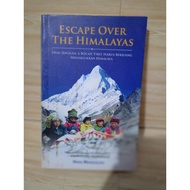 ESCAPE OVER THE HIMALAYAS by maria blumencron