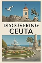 Discovering Ceuta (Discovering the world)