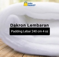 Dakron Lembaran Silikon/ padding Lebar 240 cm 4 oz