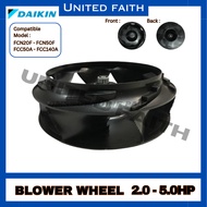 DAIKIN Ceiling Cassette R410a R32 Indoor Blower Wheel FCN20F-FCN50F FCC50A - FCC140A 2.0HP - 5.0HP