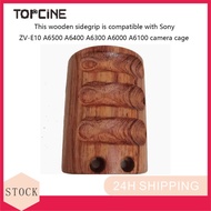 Topcine Wooden Hand Grip for full Camera Cage of Sony ZV-E10 A6500 A6400 A6300 A6000 A6100