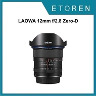 LAOWA 12mm f/2.8 Zero-D Lens