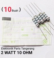 (10 PCS) RESISTOR 2WATT 10 OHM 5% RESISTOR 2 WATT 10 OHM RESISTOR 2W 10 OHM RESISTOR 10 OHM RESISTOR