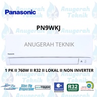 AC SPLIT PANASONIC 1 PK 1PK R32 STANDAR NON INVERTER - PN9WKJ