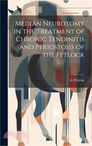 17034.Median Neurotomy in the Treatment of Chronic Tendinitis and Periostosis of the Fetlock