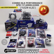 COMBO NLK (Y15ZR V1,V2) PERFORMANCE RACING SET SPEC 57MM,60MM,62MM