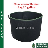 Large Nonwoven Planter Bag 20 gallon 50(D)x40(H) cm Pasu Besar Pasu Kain 种植袋 Fabric Pot SHS Kebun