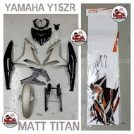 NEW *  BIG SALES  BODY COVER SET ORIGINAL HONG LEONG YAMAHA Y15ZR V2 MATT TITAN WITH STICKER B17-F00