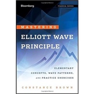 BOOK Mastering Elliott Wave Principle: Elementary Concepts, Wave Patte