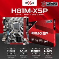 MOTHERBOARD MAXUS H81M-X5P LGA 1150 DDR3 SUPPORT M.2 NVME M.2 SATA