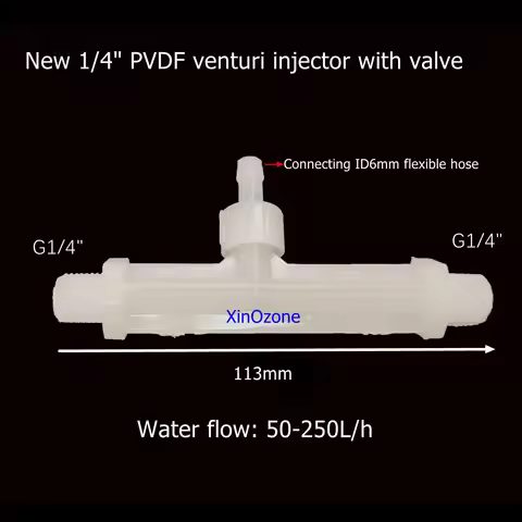 1/4in PVDF Venturi Injector with Valve Mixer Ozone Proof Ventu tube XinOzone
