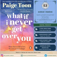 What If I Never Get Over You [Paige Toon]