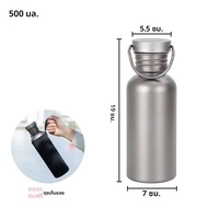 {ODS-7} 500/600/750ml ขวดน้ําไทเทเนียมนํากลับมาใช้ใหม่อุปกรณ์ตั้งแคมป์กลางแจ้งการท่องเที่ยวกีฬาขี่จั