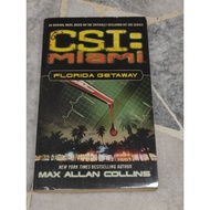 CSI Miami: Florida Getaway| **Used**| Max Allan Collins| Pocket Books