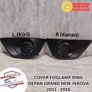FOGLAMP COVER FRONTRing GRAND NEW INNOVA 2011-2015 (52127-0K060, 52128-0K060) ORIGINAL