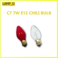 C7 7W E12 CHILI BULB ( CLEAR , RED )