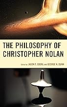 The Philosophy of Christopher Nolan