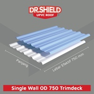 Atap UPVC Dr.Shield OD750 / Trimdeck / Atap Spandek / single layer