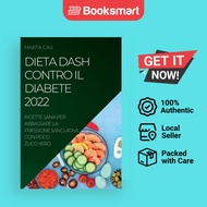 DIETA DASH CONTRO IL DIABETE 2022 - Paperback - Italian - 9781837892778