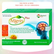 Migrin plus tăng cường tuần hoàn máu não suy giảm trí nhớ hoa mắt chóng mặt đau nửa đầu