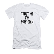 [Cash On Delivery] Trust Me I'm Musician Funny Gift Idea T-Shirt Authentic Fabric Cotton 1 y2k New A