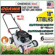 OGAWA  EASY START GRASS CUTTER LAWN MOWER (PETROL) 18inch / 166CC XT18LHS