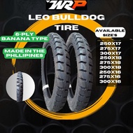 LEO BULLDOG TRICYCLE TIRE 6PLY BANANA TYPE. 250/275/300/X17 250/275/300X18 250/275/300X16