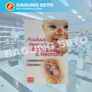 MATERNAL & NEONATAL CARE CARE BOOK - I ANIK MARYUNANI