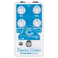 Earthquaker Devices Dispatch Master Delay & Reverb Effects