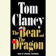 The Bear and the Dragon Tom Clancy