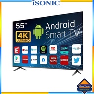 iSONIC 55" 4K UHD ANDROID SMART LED TV ICT-S5518R