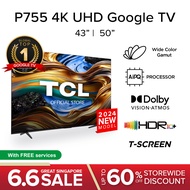 P755 4K TV 2024 43 50 inch | TCL Eye care  120Hz | AI Smart Google TV