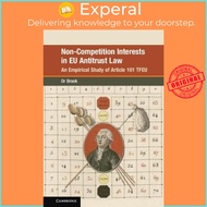 Non-Competition Interests in EU Antitrust Law : An Empirical Study of Article 101 TF by or Brook (UK