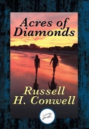 Acres of Diamonds Russell H. Conwell