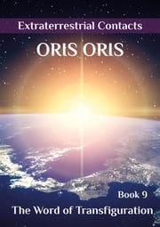 Book 9. «The Word of Transfiguration» Oris Oris