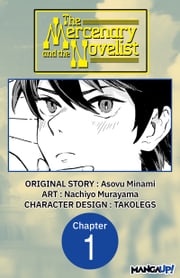 The Mercenary and the Novelist #001 Asovu Minami